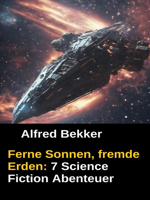 Title details for Ferne Sonnen, fremde Erden by Alfred Bekker - Available